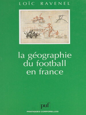 cover image of La géographie du football en France